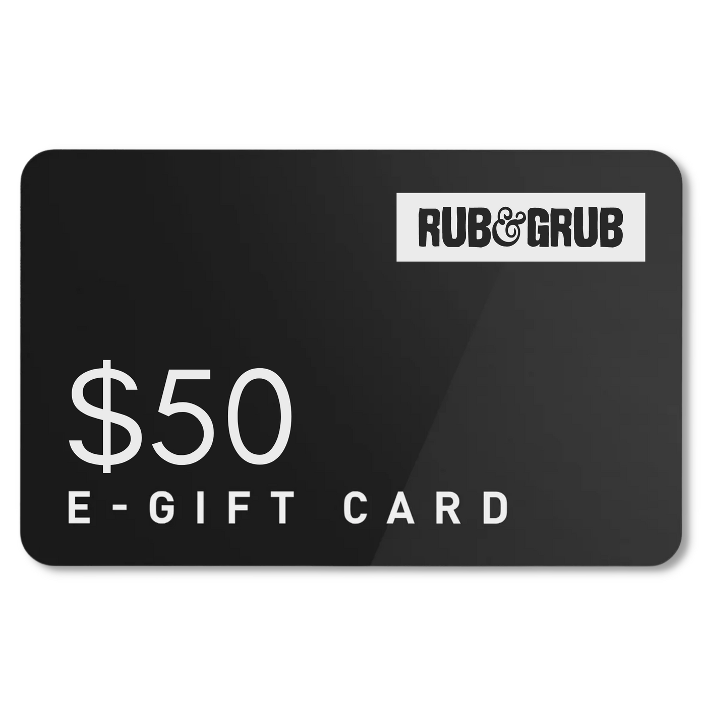 Rub & Grub $50 Gift Card