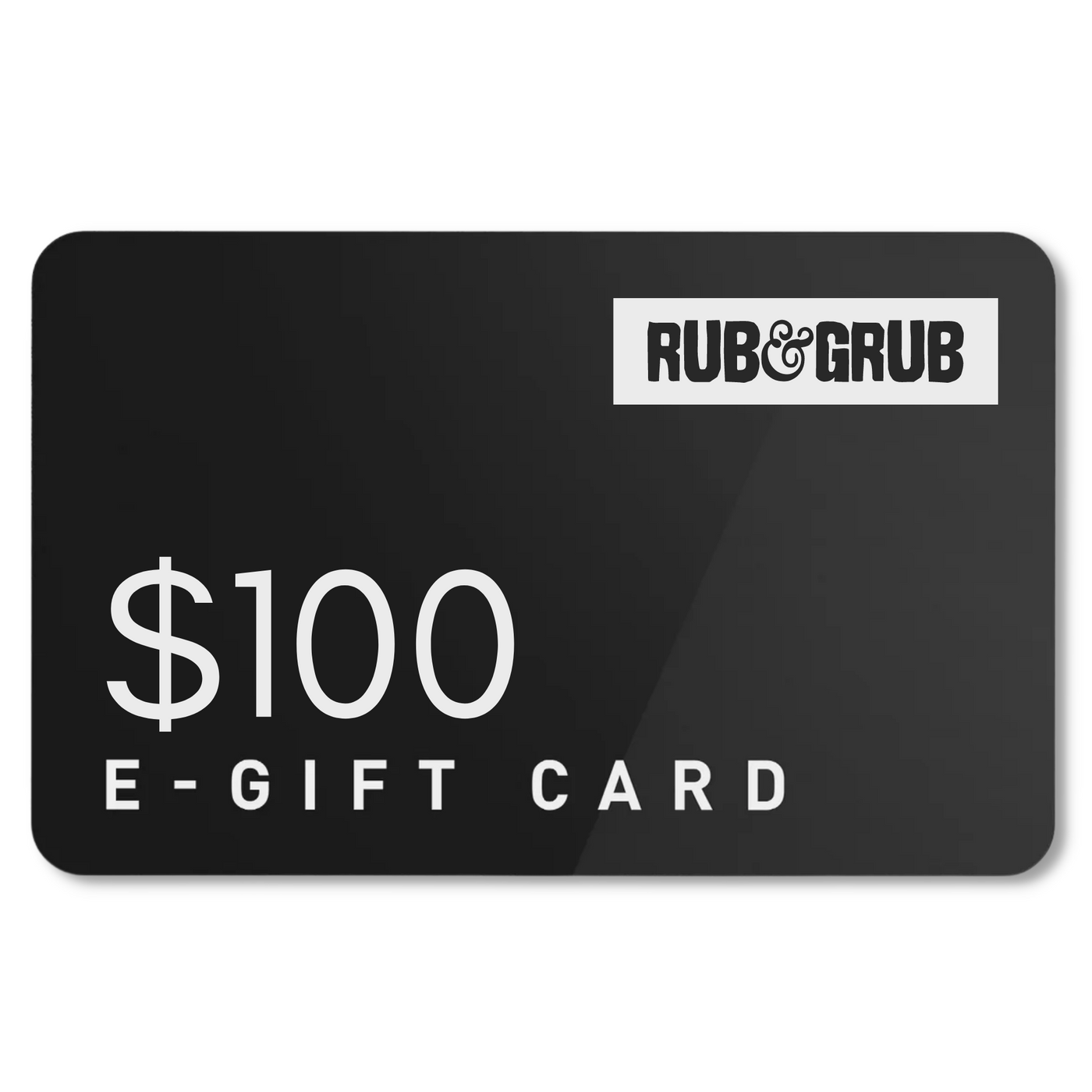 Rub & Grub $100 Gift Card